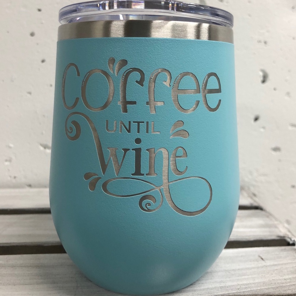 12 oz tumbler. Engraved